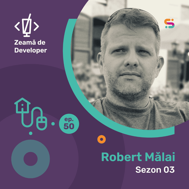 #50 Robert Mălai | Cum își începe un director tehnic cariera?