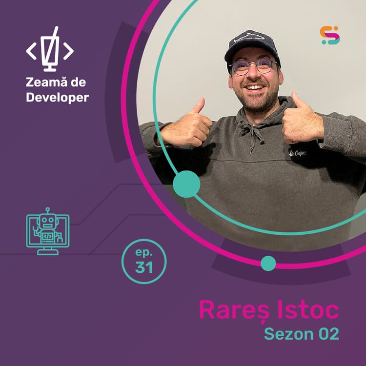 #31 Rareș Istoc | Un procrastinator productiv: am fugit de istorie, am dat de programare