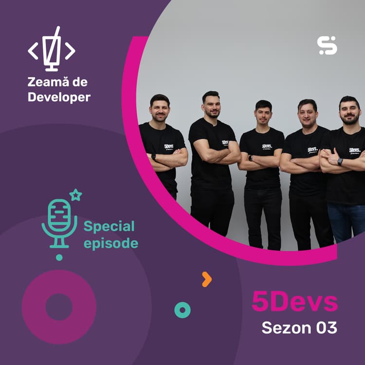 #60 Special cu 5 Devs | Primul fan, primul hater, primul dev-gang